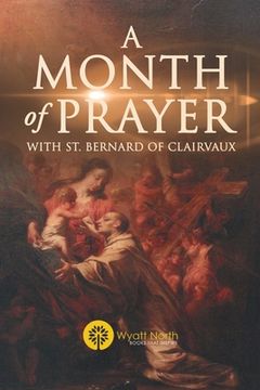 portada A Month of Prayer with St. Bernard of Clairvaux (in English)