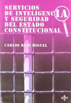 portada Servicios de inteligencia y seguridad del Estado constitucional (Derecho - Estado Y Sociedad)