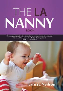 portada The La Nanny Book: A Book for Nannies and Parents