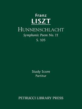 portada hunnenschlacht (symphonic poem no. 11), s. 105 - study score (en Inglés)