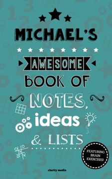 portada Michael's Awesome Book Of Notes, Lists & Ideas: Featuring brain exercises!