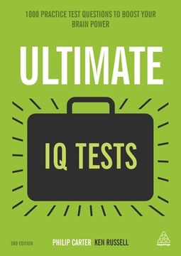 portada Ultimate iq Tests: 1000 Practice Test Questions to Boost Your Brainpower (en Inglés)