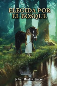 portada Elegida por el Bosque (in Spanish)