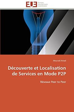 portada Decouverte Et Localisation de Services En Mode P2P