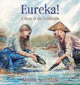 portada Eureka! A Story of the Goldfields (en Inglés)