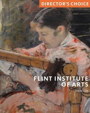 Flint Museum of Art: Director's Choice (en Inglés)