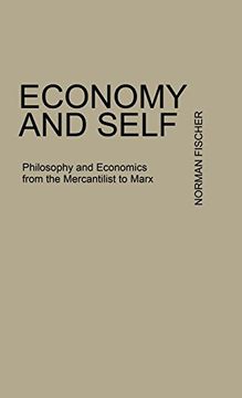 portada Economy and Self: Philosophy and Economics From the Mercantilists to Marx (Contributions in Economics and Economic History) (en Inglés)