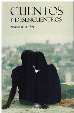 portada Cuentos Y Desencuentros (in Spanish)