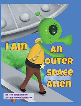 portada I am an Outer Space Alien 