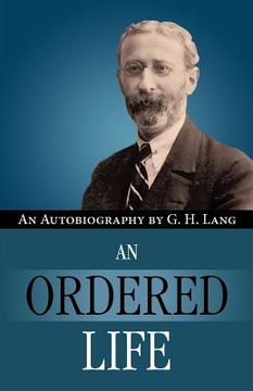 portada an ordered life by g. h. lang (in English)