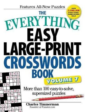 portada The Everything Easy Large-Print Crosswords Book, Volume 7: More Than 100 Easy-to-solve, Supersized Puzzles (en Inglés)