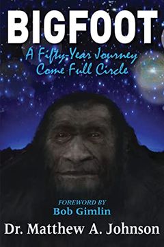 portada Bigfoot: A Fifty-Year Journey Come Full Circle 
