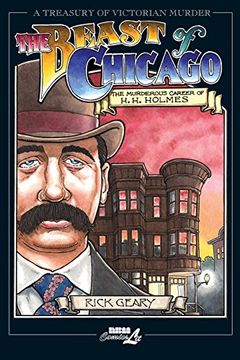 portada The Beast of Chicago: The Murderous Career of h. H. Holmes (Treasury of Victorian Murder) (en Inglés)