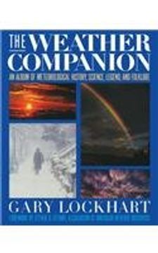 portada The Weather Companion: An Album of Meteorological History, Science, and Folklore (Wiley Science Editions) 