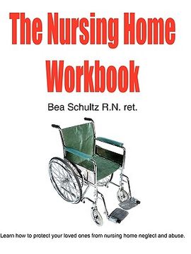 portada the nursing home workbook (en Inglés)