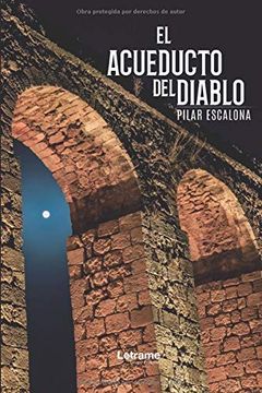 portada El Acueducto del Diablo (in Spanish)