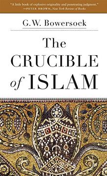 portada The Crucible of Islam (en Inglés)