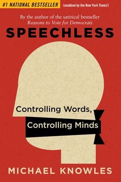 portada Speechless: Controlling Words, Controlling Minds (in English)
