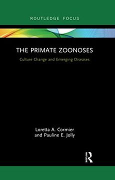 portada The Primate Zoonoses (Routledge Focus on Anthropology) (en Inglés)