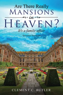 portada Are There Really Mansions in Heaven?, Second Edition