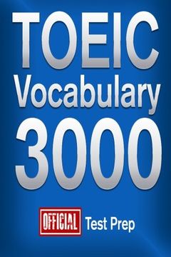 portada Official TOEIC Vocabulary 3000 : Become a True Master of TOEIC Vocabulary!