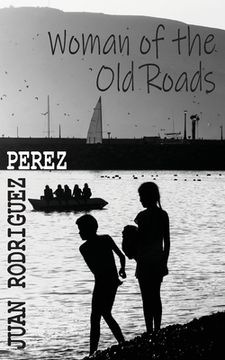 portada Woman of the Old Roads (en Inglés)