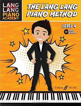 portada Lang Lang Piano Academy -- The Lang Lang Piano Method: Level 4, Book & Online Audio (in English)
