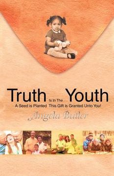 portada truth is in the youth