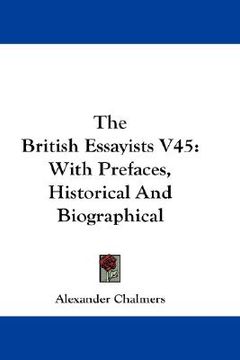 portada the british essayists v45: with prefaces, historical and biographical