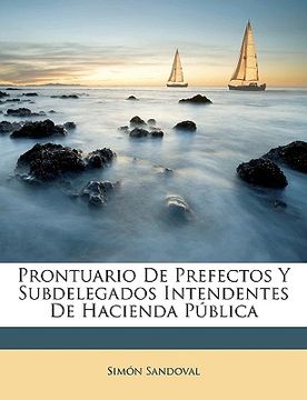 portada prontuario de prefectos y subdelegados intendentes de hacienda pblica