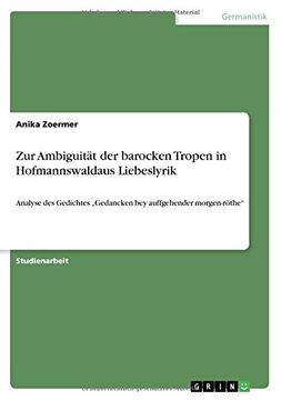 portada Zur Ambiguität der barocken Tropen in Hofmannswaldaus Liebeslyrik