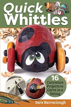 portada Quick Whittles: 16 Caricature Projects to Carve in a Sitting (in English)