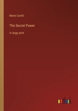 portada The Secret Power: in large print (in English)