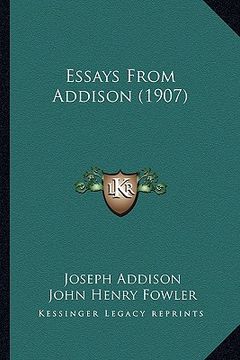 portada essays from addison (1907) (en Inglés)
