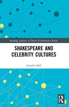 portada Shakespeare and Celebrity Cultures (Routledge Advances in Theatre & Performance Studies) (in English)