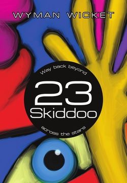 portada 23 Skiddoo: Way back beyond across the stars (en Inglés)