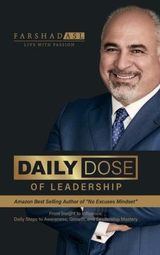 portada Daily Dose of Leadership: From Insight to Influence: Daily Steps to Awareness, Growth, and Leadership Mastery (en Inglés)