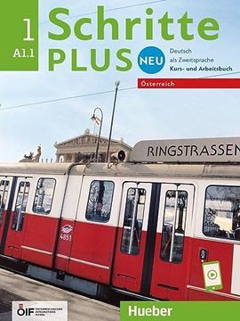 portada Schritte Plus neu 1? Österreich: Deutsch als Zweitsprache / Kursbuch und Arbeitsbuch mit Audios Online (Schritte Plus neu - Österreich) (en Alemán)