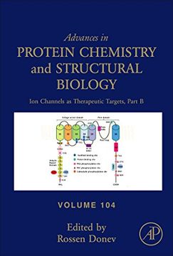 portada Ion Channels as Therapeutic Targets, Part b, Volume 104 (Advances in Protein Chemistry and Structural Biology) (en Inglés)