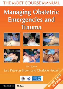 portada Managing Obstetric Emergencies and Trauma: The Moet Course Manual (en Inglés)