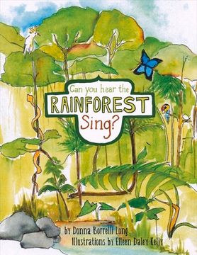 portada Can You Hear the Rainforest Sing?: Volume 1