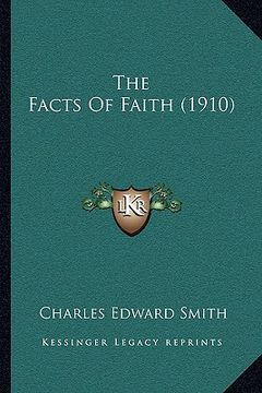 portada the facts of faith (1910) (in English)
