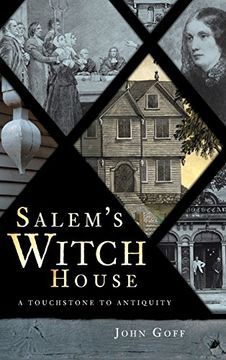 portada Salem's Witch House: A Touchstone to Antiquity