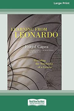 portada Learning From Leonardo: Decoding the Notebooks of a Genius [Standard Large Print 16 pt Edition] (en Inglés)