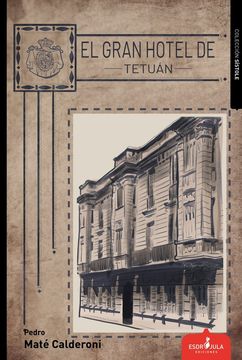 portada EL GRAN HOTEL DE TETUAN (en Castellano)