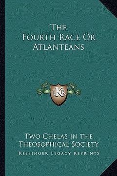 portada the fourth race or atlanteans (en Inglés)