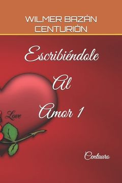 portada Escribiendole Al Amor I