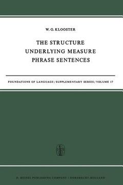 portada The Structure Underlying Measure Phrase Sentences (en Inglés)