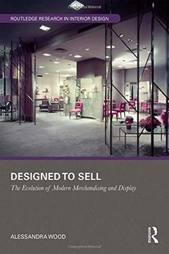 portada Designed to Sell: The Evolution of Modern Merchandising and Display (en Inglés)