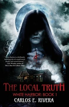 portada The Local Truth: White Harbor: Book 1